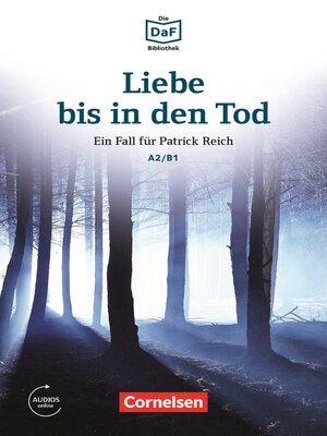 cover image of Die DaF-Bibliothek / A2/B1--Liebe bis in den Tod